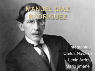 Integrantes:
Carlos Navarro
  Lenin Arrieta
 Mario jiménez
 