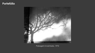 Portefólio

Paisagem inventada, 1972

 