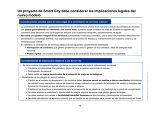 - 14 -
©DeloitteStrategyConsulting-Allrightsreserved-2013
Un proyecto de Smart City debe considerar las implicaciones lega...