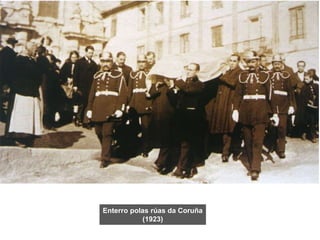 Enterro polas rúas da Coruña
(1923)
 