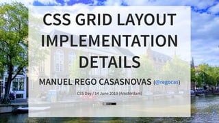 CSS Grid Layout Implementation Details (CSS Day 2019)
