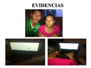 EVIDENCIAS
 