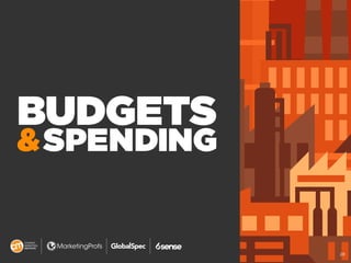 MANUFACTURING
28
BUDGETS
&SPENDING
 