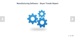 Manufacturing Software Buyer Trends Report - Courtesy of Software Advice