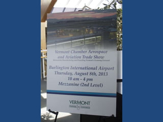 2013 Vermont Chamber Aerospace & Aviation Trade Show