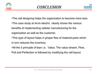 Manufacturing cell design