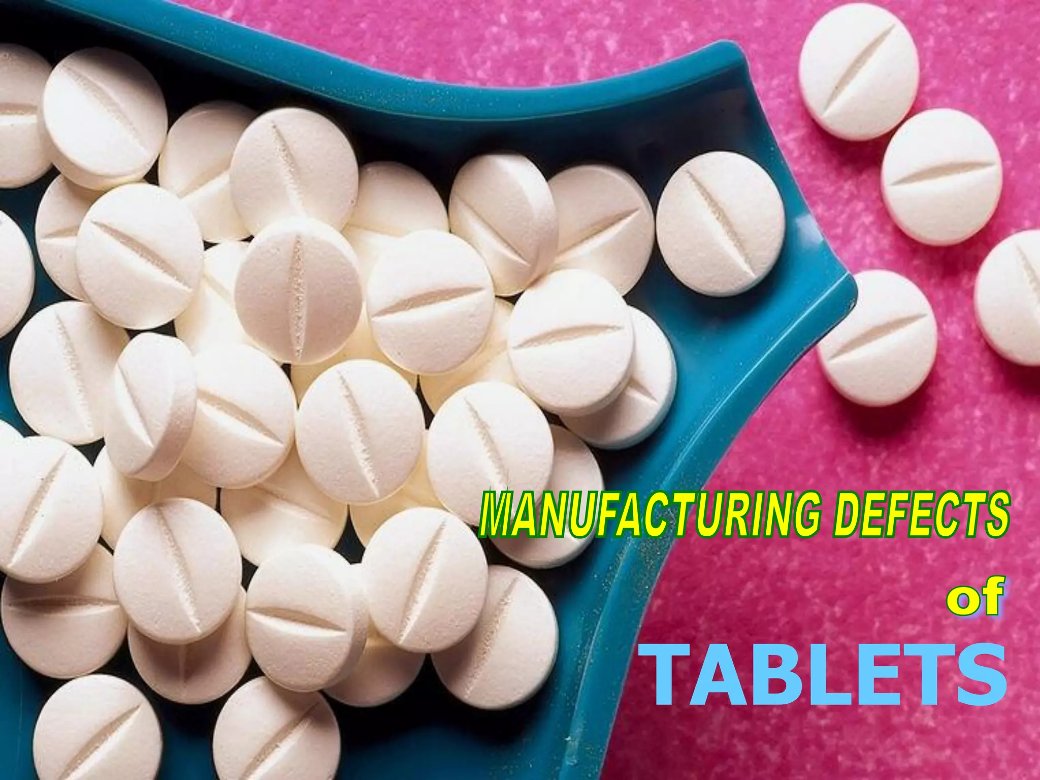 Manufacturing Defects of Tablets.pdf