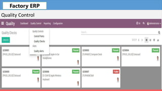 Fleet
Quality Control
Factory ERP
 