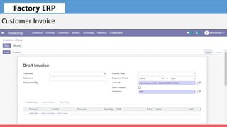 Fleet
Customer Invoice
Factory ERP
 