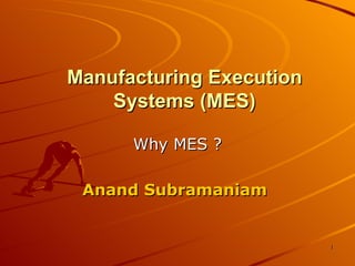 Manufacturing executionsystem 12360484152-phpapp02 | PPT