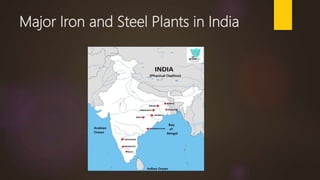 Major Iron and Steel Plants in India
 