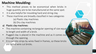 Manufacturing of bricks | PPTX
