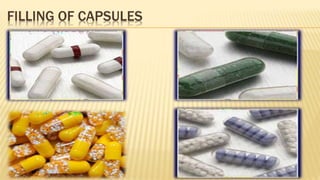 Manufacturing of pharmaceutical dosage forms | PPTX