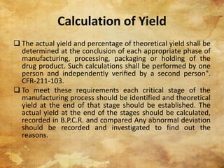Yield Calculation Manufacturing Manufacturing operation and control | PPTX