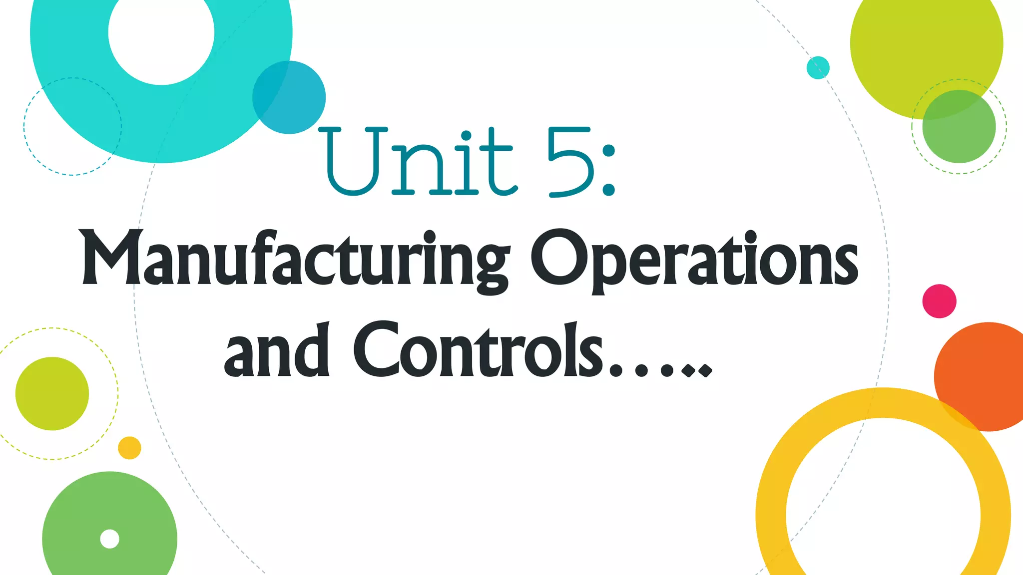 Manufacturing Operations and Controls | PPTX