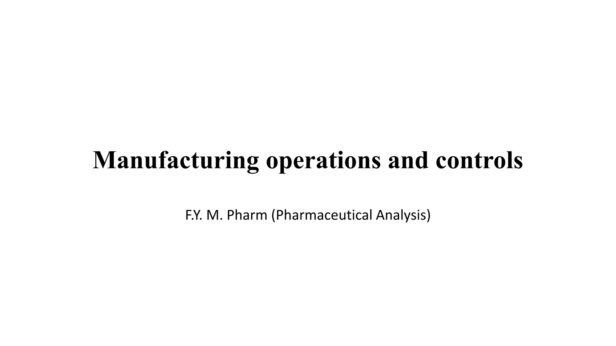 Manufacturing operations and controls.pptx