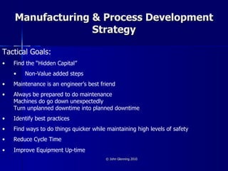 Manufacturing & Process Development Strategy | PPT | Manufacturing ...