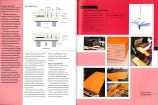 TECHNICAL DESCRIPTION
Die cutting consists of 3 main elements:
the steel rule wooden die, the press
either side of it and the sheet material
to be cut.
Steel rules are mounted in a
wooden die. The slots for the rules are
typically laser cut. If the blades wear
out then they can be easily replaced.
The steel rules pass right through the
wooden die and press against the steel
support plate. This ensures that all of
the energy produced in the hydraulic
rams is directed Into the cutting or
scoring action.
The pressure required for cutting
is determined by the thickness and
type of material. It is also sometimes
possible to cut through multiple sheets
simultaneously. Generally, the pressure
required to die cut is between 5 and 15
tonnes (5.5-16.5 US tons), but some
die cutters are capable of ^00 tonnes
(441 US tons) of pressure.
In stage 1, the sheet is loaded onto
the cutting plate, which rises up to meet
the steel rule wooden die. In stage 2, the
sharp steel rules cut right through the
sheet material, while foam and rubber
pads either side of each cutting rule
apply pressure to the sheet material to
prevent it from jamming. The cutting
action is instantaneous, each sheet
being processed within a few seconds.
However, particularly tight and complex
geometries can clog up the die, in which
case the operator may have to remove
material manually.
It Is possible to score certain
materials, such as corrugated card
and plastic, using different techniques,
including perforating and creasing, and
by adding a ribbed strip on the cutting
plate. The type of steel rule used to
score the material is determined by the
angle and depth of score required.
Die Cutting Process
Perforated
cutting rule
Sheet material
Cutting
rule
Score
rule
u Ju n
Angle
score rule
with lower die
Support plate
I Steel rule
I wooden die
| Cutting plate
Foam pads
Stage 1: Loading
i Hydraulic ram
Stage 2; Die cutting
shapes can be mounted onto a single die,
maximizing output. Cutting beds can
typically accommodate sheet materials
up to 1.5 x 2.5 m (5 x 8 ft).
A multitude of materials can be die
cut. This means that an entire packaging
system can be shaped in this way,
including the card enclosure and foam
padding, for example.
Multiple operations are performed
simultaneously. Materials can be cut
to specific depths in increments only
microns apart, such as in kiss cutting,
which is used for the production of
self-adhesive labels on a backing
film. Because these operations have
to be extremely precise (within 50
microns/o.ocng in.), they take longer to
set up and require skilled operators to
control the tools.
Prototyping in sheet materials is
generally an inexpensive process. Most
cutting operations are carried out on a
CNC x- andy-axis cutter, which transfers
vector based CAD data to a cutting head
operating on x andy axes.This same
process is used to cut fabric patterns
for upholstery (page 338) andfibre
reinforcement for composite laminating
(page 206).
DESIGN CONSIDERATIONS
Thetypeofmaterial will determinethe
thickness that can be cut.
Possible shape, complexity and
intricacy are determined by the
production of the steel rule dies. Steel
rule blades can be bent down to a 5 mm
(0.2 in.) radius. Holes with a smaller
radius are cut out using a profiled punch.
Sharp bends are produced by joining 2
steel rules together at the correct angle.
The width between the blades is
limited to 5 mm (0.2 in.); any smaller and
ejection ofmaterial becomes a problem.
Thin sections should be tied into thicker
sections to minimize ejection problems.
Nesting parts is essential to reduce
material consumption, cycle time, scrap
material and costs in general.
Case Study
Die cutting the Libellule light
This Libellule pendent light was designed
by Black & Blum (image 1). Because the
volumes for this product do not justify
fully automated production, it is made on
a manually operated die cutting machine
(image 2). To reduce weight and maximize
production efficiency, 2 shades are produced
on each piece of polypropylene sheet, which
is cut to size (image 3).
Each cycle requires the operator to load
and unload the cut sheet (image 4), after
which the cut shapes are easily removed
from the sheet (images 5 and 6), which
becomes scrap material (image 7).
Featured Manufacturer
PFS Design & Packaging
www.pfs-design.co.uk
 