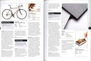 Magnesium alloys
• Magnesium alloys
These have better strength to weight than
aluminium, but are more expensive.
TITANIUM ALLOYS
S9 Matta Titanium bicycle frame
Made by: Bianchi
Date: 2006
Material: Titanium alloy
Manufacture: Extruded tube cut to length, welded
and polished
Qualities: Magnesium is extracted by a
very energy intensive electrolytic or oxide
reduction process, which makes it more
expensive than aluminium (page 457).
it is often alloyed with aluminium, silicon
and zinc to improve its performance in
specific forming applications and reduce
its susceptibility to stress cracking.
It is suitable for many aluminium
forming and finishing processes such
as die casting (page 124), superforming
(page 92) and anodizing (page 360). It
is less reflective and conductive than
aluminium, and more prone to corrosion
(especially in salt water).
Magnesium is explosive, especially in
powdered form. It has a bright flame and
is used for pyrotechnics and flares.
Applications: Many of the applications
are similar to aluminium; magnesium is
used when greater strength to weight
is required. In the automotive industry
it is used for the chassis, engine parts
and bodywork of performance cars.
Other examples include casings for
electronics products such as mobile
phones, MP3 players, camcorders and
laptops, as well as sports equipment
such as bicycle frames and tennis rackets.
Costs: Moderate to high.
Titanium alloys
• Titanium alloys
Titanium alloys are an expensive alternative to
aluminium and magnesium, so are limited to
applications that demand high strength to weight
and superior corrosion resistance.
Qualities:Titanium is more energy
intensive to produce than aluminium
(page 457) and magnesium and so is
more expensive. It has excellent resistant
to corrosion, especially to salt water and
certain chemicals.
Like aluminium, titanium is protected
by naturally occurring oxide that
TITANIUM ALLOYS
Joint Strike Fighter blisk
Made by: Rolls-Royce pic
Date: 2006
Material: Titanium alloy
Manufacture: Blades linear friction welded onto
central disk
Notes: A blisk is a 1-piece bladed disk
rotor design.
forms on its surface. Anodizing (page
360) thickens the layer and increases
protection.The oxide is porous and can
be dyed with a range of vivid colours.
Titanium is reactive with oxygen
and so high temperature processing is
typically carried out in a vacuum or inert
atmosphere. Low temperature processes,
such as spinning (page 78), stamping
(page 82) and superforming (page 92),
can be carried out in normal atmospheric
conditions, so titanium can be processed
with similar ease to aluminium.
Applications: A famous application is
the metal cladding on the Guggenheim
Museum in Bilbao, Spain, designed by
Frank Gehry and completed in 1997.
Titanium is non-toxic and so is used
for medical implants such as bone and
joint replacement and strengthening
or dental implants, for piercings and for
jewelry. Like aluminium and magnesium,
it has also been used for casing for
mobile phones, cameras and laptops.
It is particularly suitable for springs,
due to its low density and low modulus
of elasticity. Springs in titanium can
be less than half the size and weight
of steel (page 455) equivalents, and it is
therefore used for this type of application
in performance motorbikes, cars and
aerospace applications.
Metal uses only make up a small
percentage of the total use of titanium.
It is more commonly found as titanium
dioxide, a white pigment used in the
production of paints and paper.
Costs: High.
Zinc alloys
• Zinc alloys
Zinc alloys exhibit high resistance to corrosion
and so a great deal of zinc production is for
galvanizing steel.
Qualities: Zinc has low viscosity
and a relatively low melting point,
approximately 4200C (7880F).These
qualities make it particularly suited to
casting. Itis suitable for forming small,
bulk, sheet, complex and intricate shapes.
Zinc castings are often electroplated
(page 364) with another metal to
combine the casting opportunities of
zinc with the aesthetic properties of
other metals, such as nickel (page 462),
chrome or precious metals (page 462).
It is resistant to atmospheric corrosion
and many acids and alkalis. However, it
tarnishes very quickly and develops a rich
patina on its surface.This is a visible layer
that forms on the surface of the zinc
and protects it from further corrosion.
Galvanized (page 368) parts are very
bright at first. Without treatment, the
surface will become less bright over time.
Building products are often treated in
a process known as pre-weathering to
avoi d col our vari ation.
As abuilding material itis
maintenance free and in normal
conditions will last for 80-100 years
before it needs to be replaced.
Applications: Most zinc is used in
galvanizing oris alloyed with copper to
produce brass (page 460). Zinc alloys
(other than brass) are used for castings in
ZINC ALLOYS
Zinc sheet
Made by:
Material:
Manufacture:
Notes:
Rheinzink
Zinc alloy
Cast and rolled
The 3 finishes are bright,
pre-weathered blue-grey and
pre-weathered slate-grey.
many industries. Examples include door
handles, bathroom furniture, automotive
parts and jewelry.
In construction zincis usedfor gutters,
drain pipes,roofs, wall cladding and
facades. Sheets of zinc are also used as
worktops in kitchens and bars. Although
it is less common now, worktops in
hospitals and laboratories were once
covered with zinc.
Costs: Moderate.
ZINC ALLOYS
Heavy-Weight tape dispenser
Designer: EUack+Blum
Date: 2004
Material: Zinc alloy
Manufacture: Die cast
 