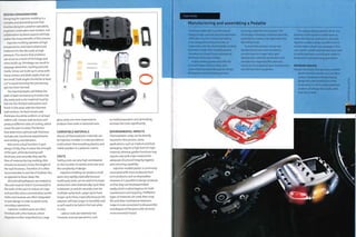 DESIGN CONSIDERATIONS
Designing for Injection molding is a
complex and demanding task that
involves designers, polymer specialists,
engineers, toolmakers and molders. Full
collaboration by these experts will help
realize the many benefits of this process.
Injection molding operates at high
temperaturesandinjectsplasticized
material into the die cavity at high
pressure.This means that problems
can occur as a result of shrinkage and
stress build-up. Shrinkage can result in
warpage, distortion, cracking and sink
marks. Stress can build up in areas with
sharp corners and draft angles that are
too small. Draft angles should be at least
0.5° to avoid stressing the part during
ejection from the tool.
The injected plastic will follow the
path of least resistance as it enters the
die cavity and so the material must be
fed into the thickest wall section and
finish in the areas with the thinnest
wall sections. For best results wall
thickness should be uniform, or at least
within io%. Uneven wall sections will
produce different rates of cooling, which
cause the part to warp. The factors
that determine optimal wall thickness
include cost,functional requirements
and molding consideration.
Ribs serve a dual function in part
design: firstly, they increase the strength
of the part, while decreasing wall
thickness; and secondly, they aid the
flow of material during molding. Ribs
should not exceed 5 times the height of
the wall thickness. Therefore, it is often
recommended to use lots of shallow ribs,
as opposed to fewer deep ribs.
All protruding features are treated as
ribs and must be 'tied-in' (connected) to
the walls of the part to reduce air traps
and possible stress concentration points.
Holes and recesses are often integrated
in part design in order to avoid costly
secondary operations.
Injection molded parts are often
finished with afine texture, which
disguises surface imperfections. Large
gloss areas are more expensive to
produce than matt or textured ones.
COMPATIBLE MATERIALS
Almost all thermoplastic materials can
be injection molded. It is also possible to
mold certain thermosetting plastics and
metal powders in a polymer matrix.
COSTS
Tooling costs are very high and depend
on the number of cavities and cores and
the complexity of design.
Injection molding can produce small
parts very rapidly, especially because
multicavity tools can be used to increase
production rates dramatically. Cycle time
is between 30 and 60 seconds, even for
multiple cavity tools. Larger parts have
longer cycle times, especially because the
polymer will take longer to resolidify and
so will need to be held in the tool while
it cools.
Labour costs are relatively low.
However,manual operations, such
as mold preparation anddemolding,
increase the costs significantly.
ENVIRONMENTAL IMPACTS
Thermoplastic scrap can be directly
recycled in this process. Some
applications, such as medical andfood
packaging, require a high level of virgin
material, whereas garden furniture may
require only 50% virgin material for
adequate structural integrity,hygiene
and colouring capability.
Injection molded plastic is commonly
associated with mass produced short
term products, such as disposables.
However, it is possible to design products
so that they can be disassembled
easily, which is advantageous for both
maintenance and recycling. If different
types of materials are used, then snap
fits and other mechanical fasteners
make it more convenient to disassemble
and dispose of the parts with minimal
environmental impact.
Case Study
Manufacturing and assembling a Pedalite
This bicycle pedal light is powered by an
energy storage capacitor and microgenerator
rather than any form of chemical battery.
It was designed by Product Partners, in
conjunction with the ciient (Pedalite Limited),
toolmaker/molder (ENL Limited), gearbox
manufacturer (Davall Gears) and polymer
distributor (Distrupol Limited).
A dose working partnership with ENL
ensured Product Partners'ideas were
successfully translated through the design,
development and toolmaking process,
ensuring a 'right first time' product. The
technically challenging combined overmold
assembly, for instance, was approved at the
first-off tool trials.
To ensure the gearbox concept was
feasible Davall Gears were recruited to
provide expertise in gear ratios, gear
detail design, materials specification and
manufacture. Polyamide (PA) nylon was
chosen for its exceptional wear characteristics
and self-lubrication properties.
The cutaway drawing (below) shows the
anatomy of the injection-molded parts as
well as the internal mechanisms and parts,
injection-molded casings very often have to
accommodate a fixed-space package. In this
case, specific spindle bearings have been used
to satisfy legislations and the gear system is
designed for optimum energy generation.
MOLDFLOW ANALYSIS
Polymer distributor Distrupol was consulted
about materials selection andmoldflow
analysis. Feedback on the developing
design led to the modification of the
components in CAD to reduce potential
problems of sinkage, flow marks, weid
lines and so forth.
 