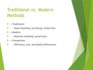 Manufacturing Bricks process applications | PPTX
