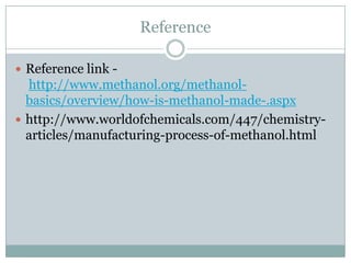 Manufacturing process of methanol | PPTX
