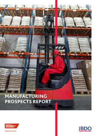 MANUFACTURING
PROSPECTS REPORT
 