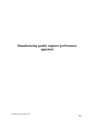 Manufacturing quality engineer performance
appraisal
Job Performance Evaluation Form
Page 1
 