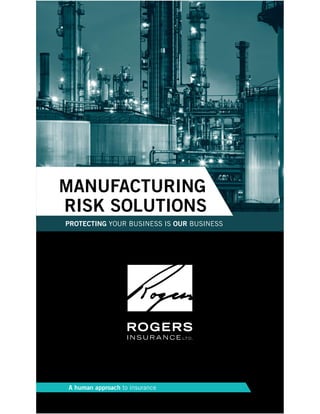 Manufacturing risk solutions