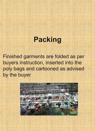 Manufacturing sequence of garments | PPT