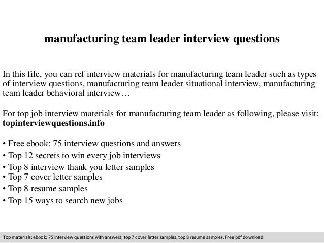 Manufacturing team leader interview questions Manufacturing team leader interview questions