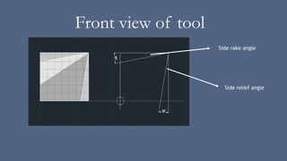 Tool geometry or layout (Manufacturing technology ) | PPTX