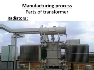 Transformer Making Process Manufaturing transformer | PPTX