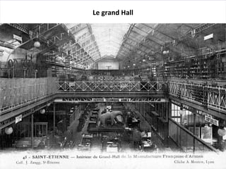 Le grand Hall
 