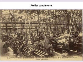 Atelier canonnerie.
 