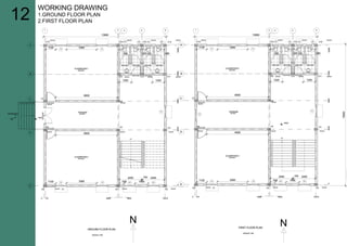 WORKINGDRAWING
1.GROUNDFLOORPLAN
2.FIRSTFLOORPLAN
12
 