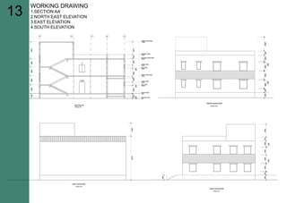 13
WORKINGDRAWING
1.SECTIONAA’
2.NORTHEASTELEVATION
3.EASTELEVATION
4.SOUTHELEVATION
 