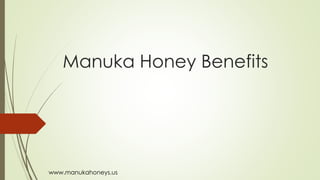Manuka honey benefits | PPT