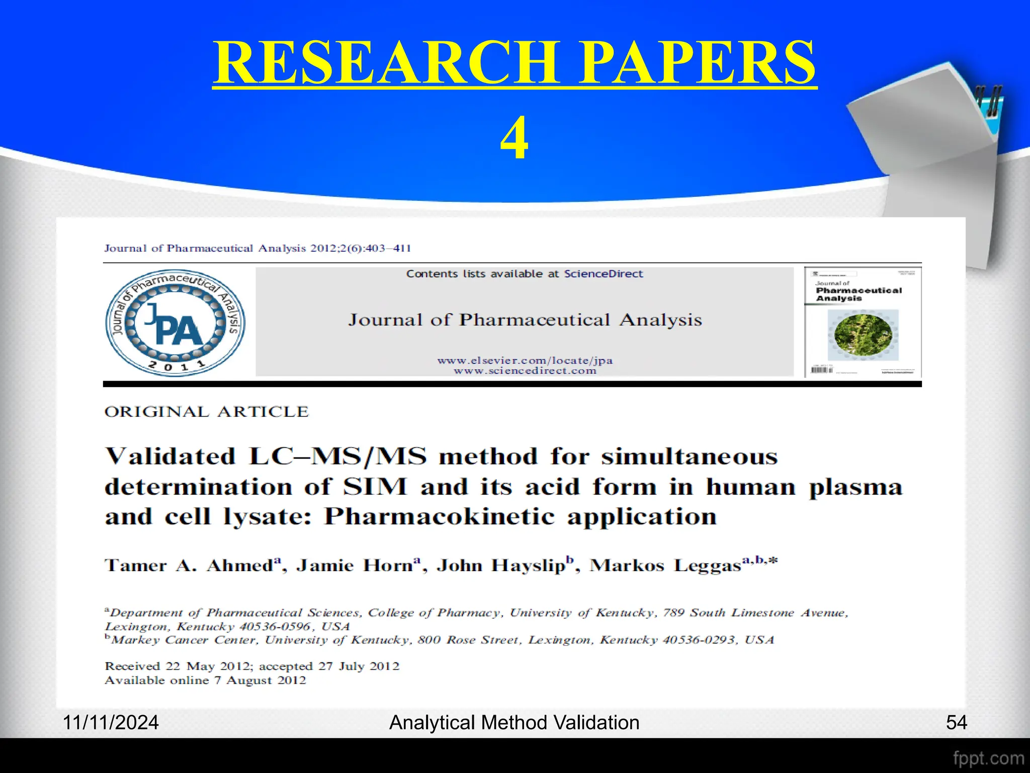 RESEARCH PAPERS
4
11/11/2024 Analytical Method Validation 54
 