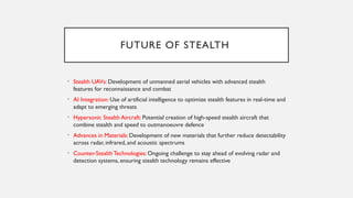 Stealth tecnology in aircrafts | A small ppt about stealth | PPTX
