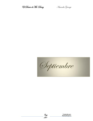 El Diario de Mr. Darcy Amanda Grange
Page
281
Traducido por:
Malinalli Quiroz
Septiembre
 