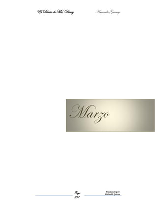 El Diario de Mr. Darcy Amanda Grange
Page
391
Traducido por:
Malinalli Quiroz
Marzo
 