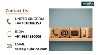 Contact Us
+44 1618186353
UNITED KINGDOM
+91-9884350006
INDIA
EMAIL
sales@pubrica.com
 