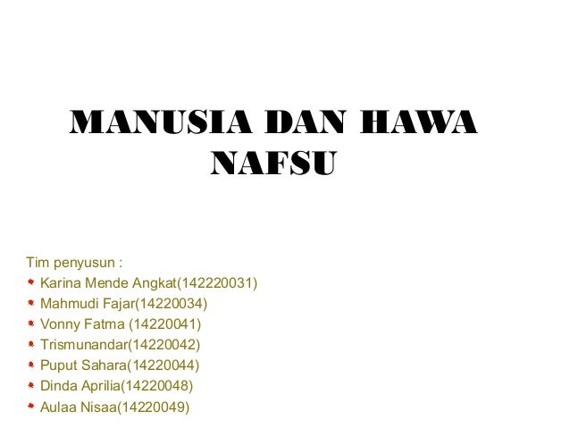 Manusia Dan Hawa Nafsu