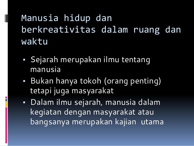 Manusia Dan Sejarah