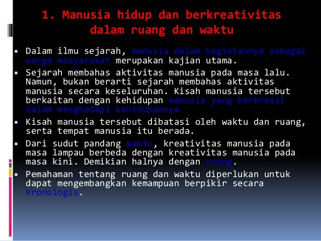 Manusia Ruang Dan Waktu Dalam Sejarah - Manusia Dan Sejarah 21 638