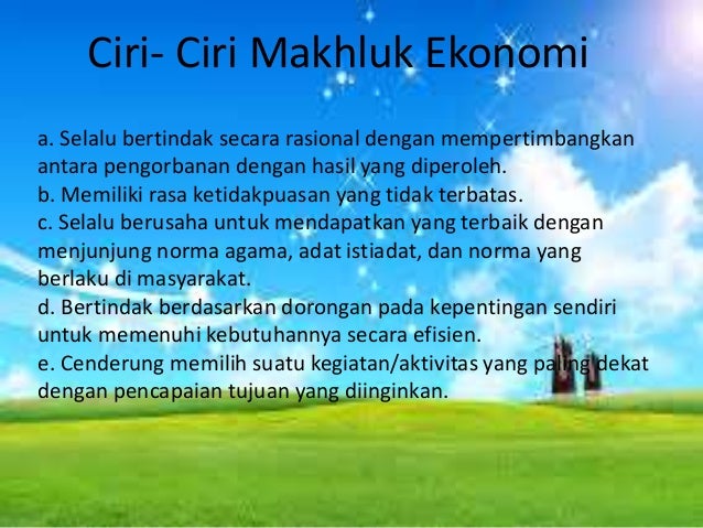 Manusia Sebagai Makhluk Ekonomi Yang Bermoral 2
