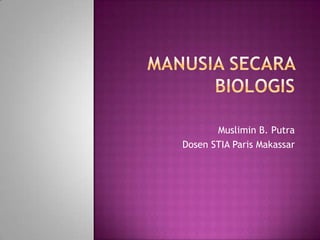 Muslimin B. Putra
Dosen STIA Paris Makassar
 