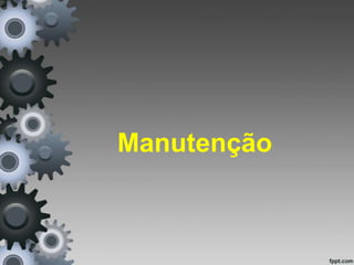 Manutenção

 