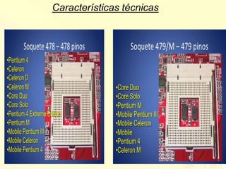 Características técnicas
 